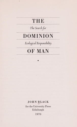 The dominion of man