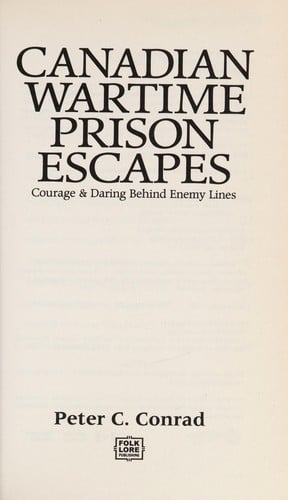 Canadian Wartime Prison Escapes