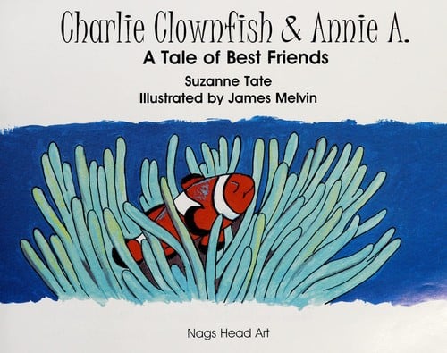 Charlie Clownfish & Annie A.