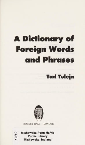 A dictionary of foreign words and phrases