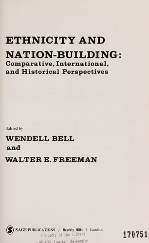 Ethnicity and nation-building: comparative, international, and historical perspectives