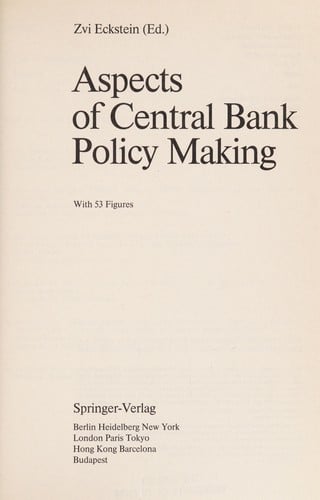 Aspects of central bank policy making