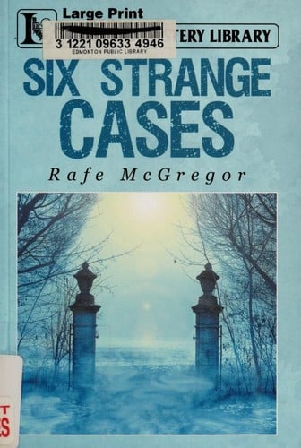 Six strange cases