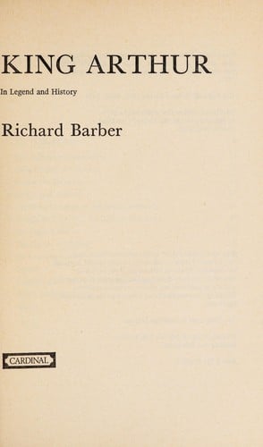 King Arthur, in Legend and History