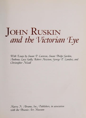 John Ruskin and the Victorian eye