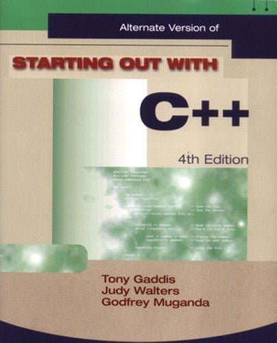 Starting Out with C++ Alternate