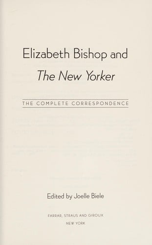 Elizabeth Bishop and The New Yorker