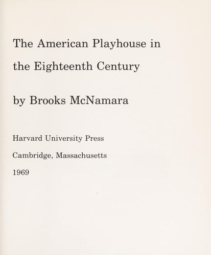 The American playhouse in the eighteenth century