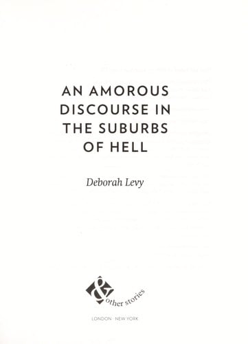 An amorous discourse in the suburbs of hell