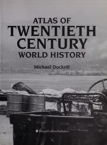 Atlas of twentieth century world history