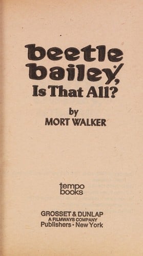 Beetle Bailey, is that all?