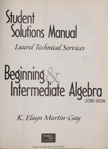 Beginning & Intermediate Algebra, Second Edition (Student Solutions Manual)