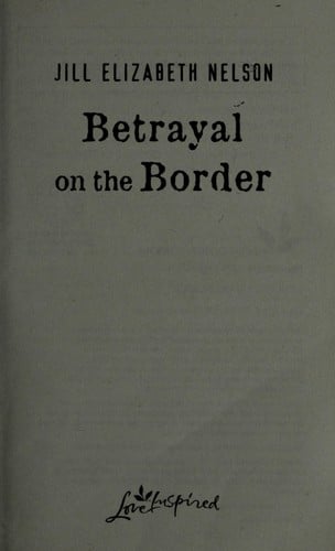 Betrayal on the border