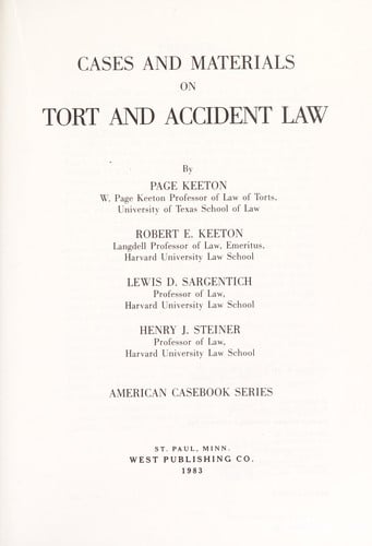 Cases and materials on tort and accident law