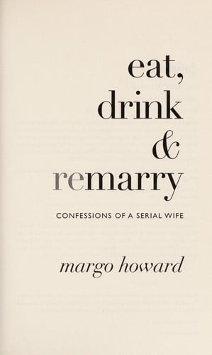 Eat, drink & remarry