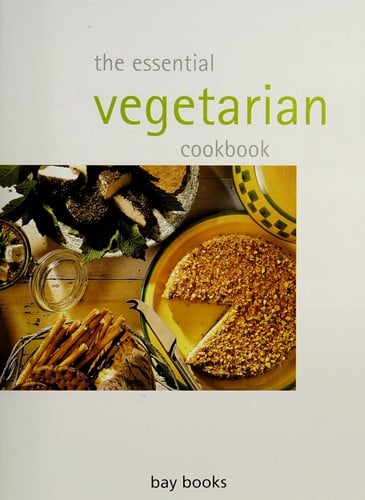 The essential vegetarian cookbook