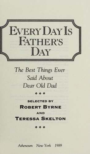 Every day is father's day