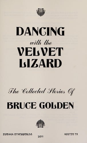 Dancing with the Velvet Lizard