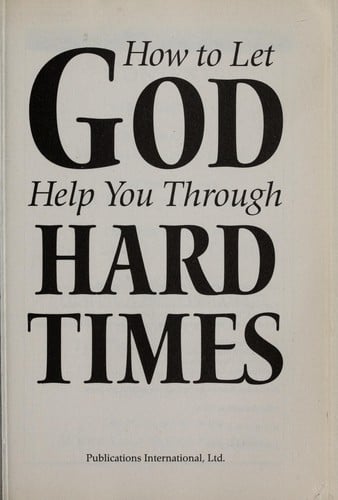 How to let God help you through hard times