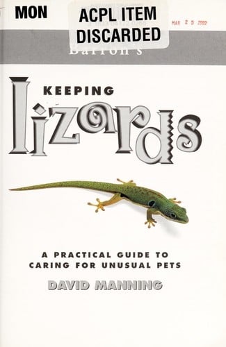Barron's Keeping Lizards: A Practical Guide To Caring For Unusual Pets