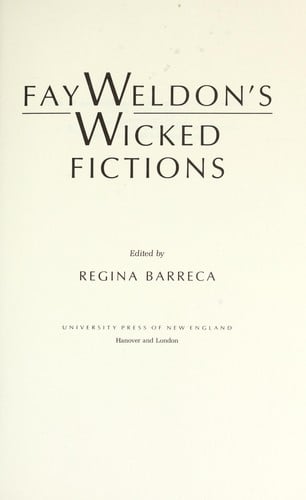 Fay Weldon's wicked fictions