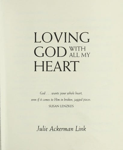 Loving God with all my heart