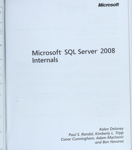 Microsoft SQL Server 2008 Internals