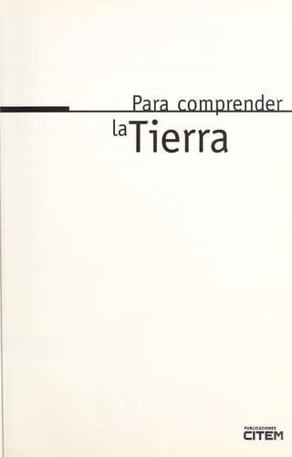 Para comprender la tierra