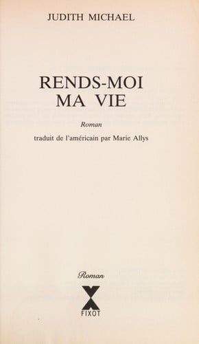 Rends-moi ma vie
