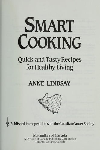 Smart cooking : quick and tasty recipes for healthy living