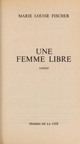 Une Femme libre