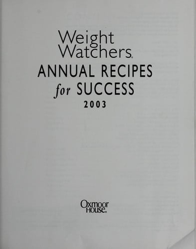 Weight Watchers annual recipes for success 2003