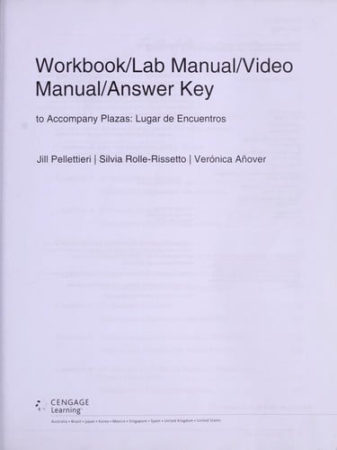 Workbook/lab manual/video manual/answer key to accompany Plazas