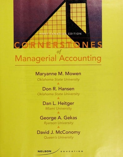 Cornerstones of managerial accounting