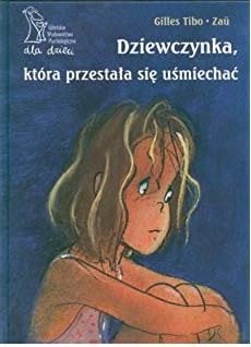 Dziewczynka, która przestała się uśmiechać