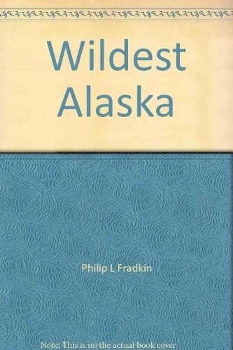 Wildest Alaska