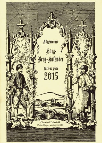Allgemeiner Harz-Berg-Kalender für das Jahr 2015