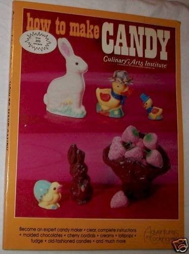 How to make candy (Adventures in cooking series)