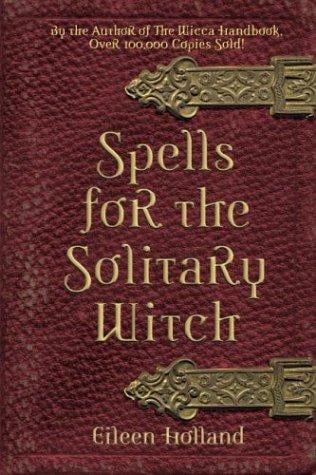 Spells for the solitary witch