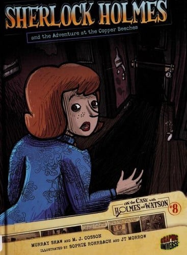 Sherlock Holmes and the Adventure at the Copper Beeches