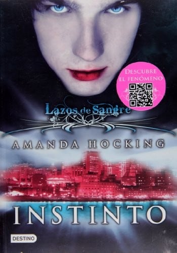 Lazos de Sangre I. Instinto: My Blood Approves I. (Lazos de Sangre / My Blood Approves) (Spanish Edition)