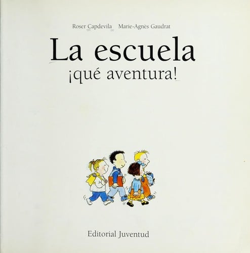 La escuela, qué aventura!