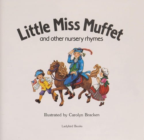 Little Miss Muffet and other nursery rhymes