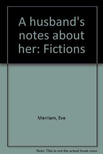A husband's notes about her