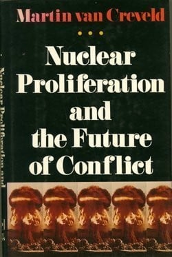 Nuclear proliferation and the future of conflict