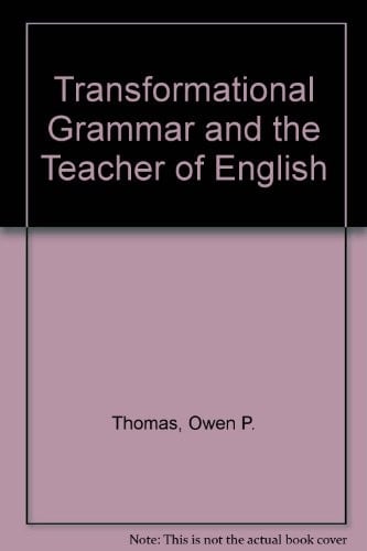 Transformational grammar and the teacher of English