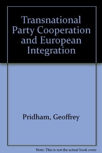 Transnational party co-operation and European integration