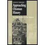 Approaching Ottoman History: An Introduction to the Sources