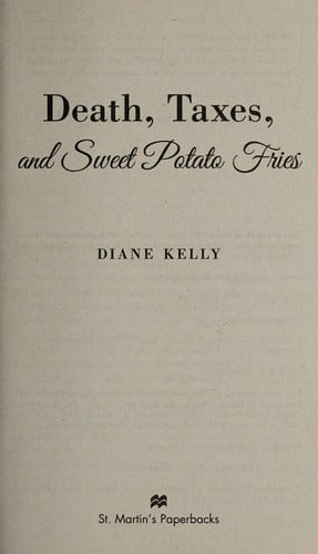 Death, taxes, and sweet potato fries