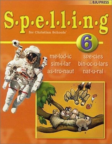 Spelling 6 (Spelling for Christian Schools)